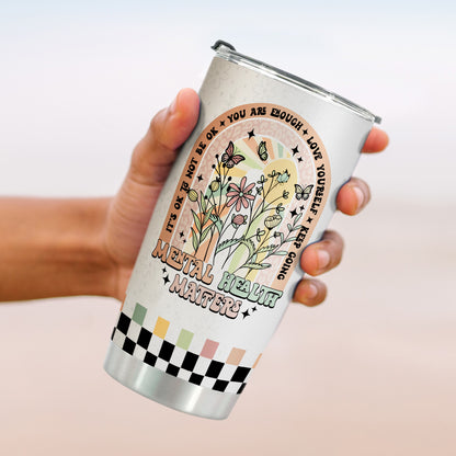 Mental Health Gifts - Mental Health Awareness Tumbler - Positive Thinking Daily Affirmation - Positive Quotes Mental Health Matters - It's a Good Day to Have a Good Day Stainless Steel Tumbler 20oz